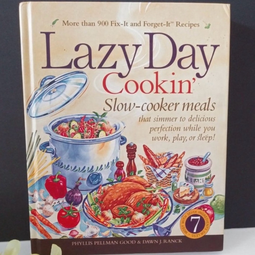 Lazy Day Cookin Slow Cooker Cookbook